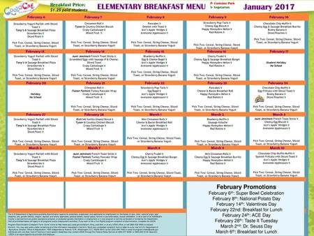 January 2017 ELEMENTARY BREAKFAST MENU February Promotions