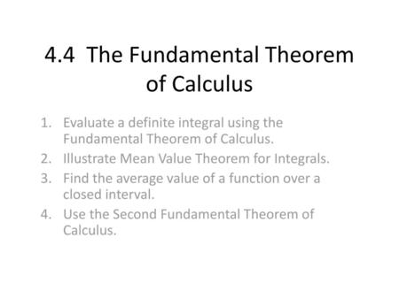 4.4 The Fundamental Theorem of Calculus