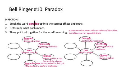 Bell Ringer #10: Paradox DIRECTIONS: