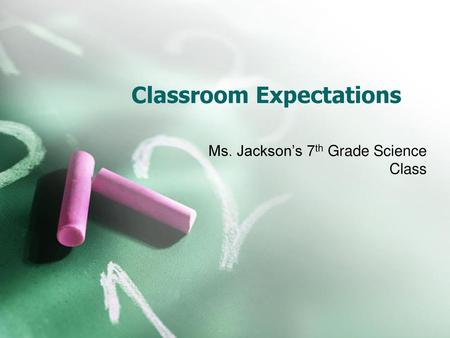 Classroom Expectations