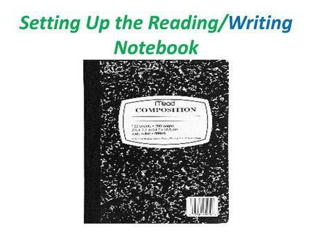 Setting Up the Reading/Writing Notebook