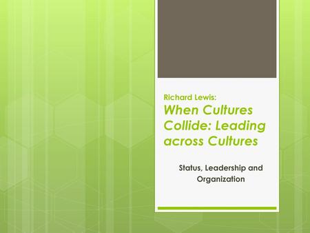 Richard Lewis: When Cultures Collide: Leading across Cultures