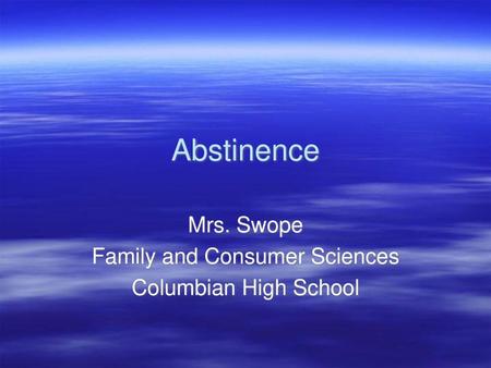 Mrs. Swope Family and Consumer Sciences Columbian High School