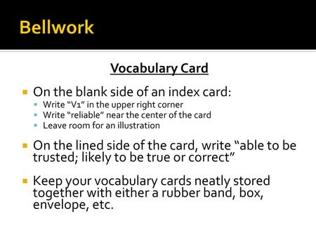 Bellwork Vocabulary Card On the blank side of an index card: