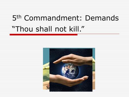 5th Commandment: Demands