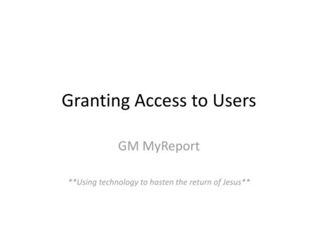 Granting Access to Users