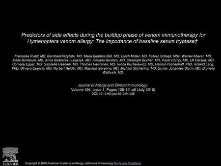 Predictors of side effects during the buildup phase of venom immunotherapy for Hymenoptera venom allergy: The importance of baseline serum tryptase† 