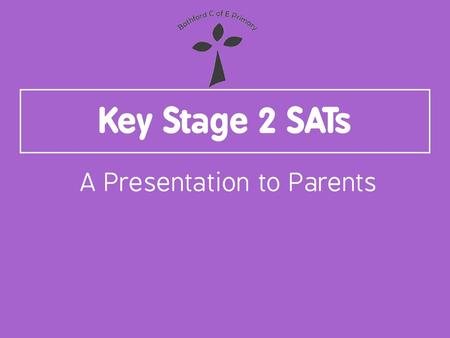 A Presentation to Parents