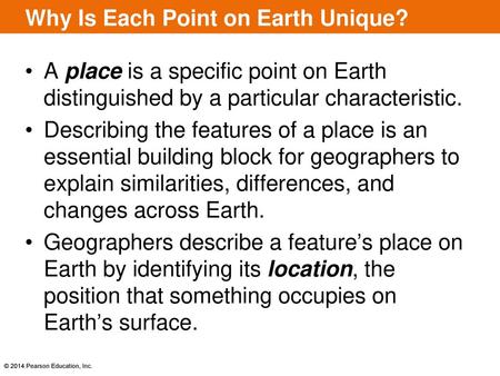 Why Is Each Point on Earth Unique?