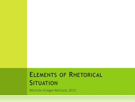 Elements of Rhetorical Situation