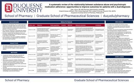 A systematic review of the relationship between substance abuse and psychotropic medication adherence: opportunities to improve outcomes for patients with.