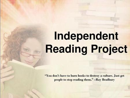 Independent Reading Project