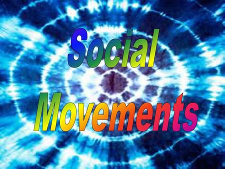 Social Movements.