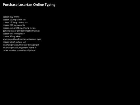 Purchase Losartan Online Typing