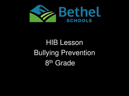 HIB Lesson Bullying Prevention 8th Grade