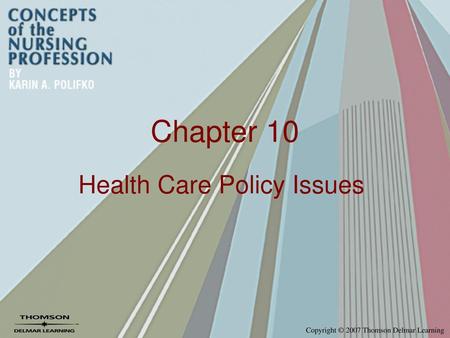 Health Care Policy Issues