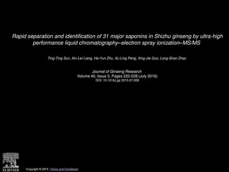 Rapid separation and identification of 31 major saponins in Shizhu ginseng by ultra-high performance liquid chromatography–electron spray ionization–MS/MS 