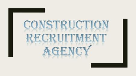 Construction Recruitment Agency