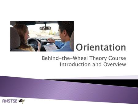 Behind-the-Wheel Theory Course Introduction and Overview