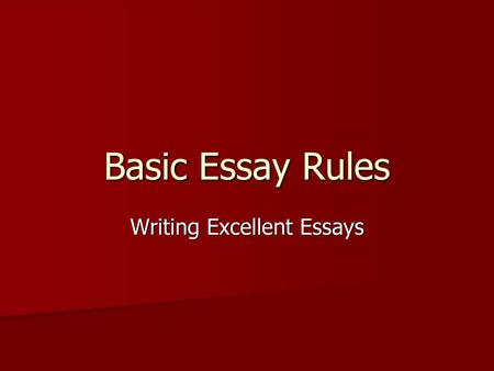 Writing Excellent Essays