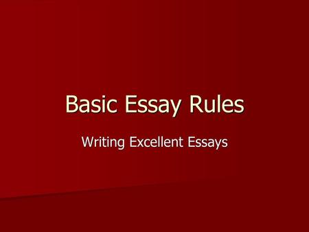 Writing Excellent Essays