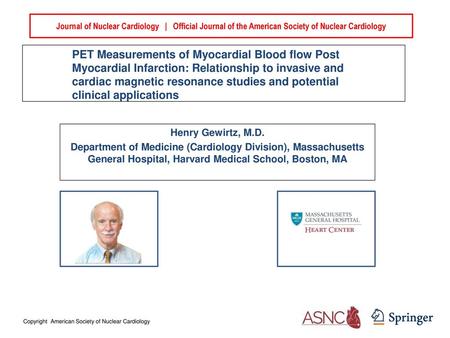 Journal of Nuclear Cardiology | Official Journal of the American Society of Nuclear Cardiology PET Measurements of Myocardial Blood flow Post Myocardial.