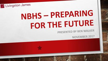 NBHS – preparing for the future