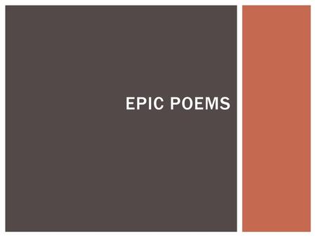 EPIC POEMS.