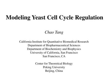 Modeling Yeast Cell Cycle Regulation