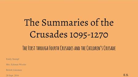 The Summaries of the Crusades