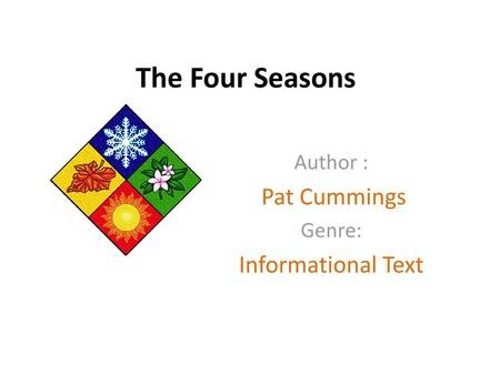 Author : Pat Cummings Genre: Informational Text