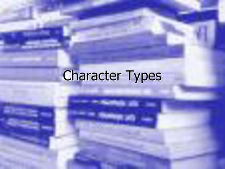 Character Types.