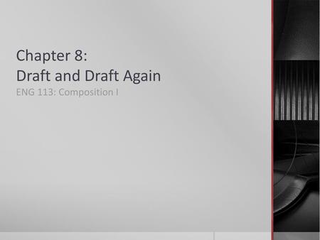 Chapter 8: Draft and Draft Again