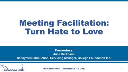 Meeting Facilitation: Turn Hate to Love