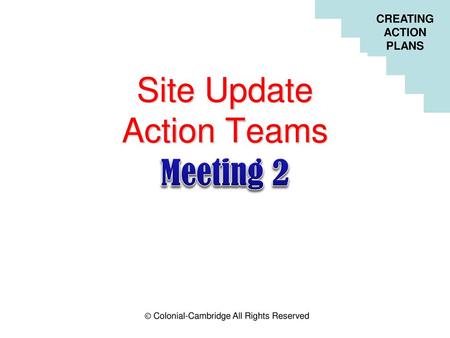 Site Update Action Teams