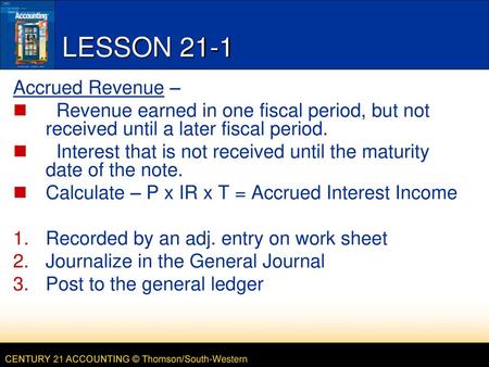 LESSON 21-1 Accrued Revenue –