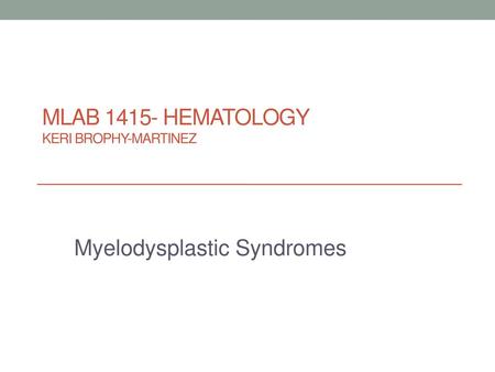 MLAB Hematology Keri Brophy-Martinez