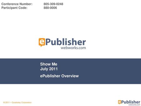 Show Me July 2011 ePublisher Overview