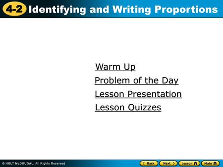 Warm Up Problem of the Day Lesson Presentation Lesson Quizzes.