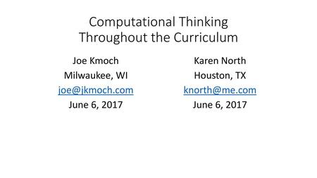 Computational Thinking Throughout the Curriculum