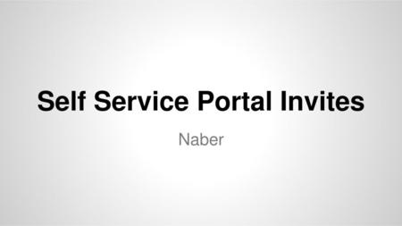 Self Service Portal Invites