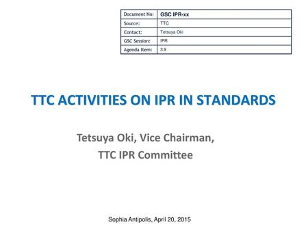 TTC Activities on IPR in Standards