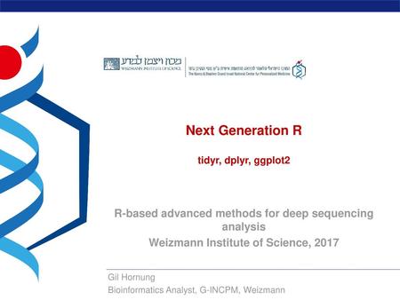 Next Generation R tidyr, dplyr, ggplot2