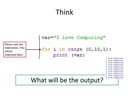 Think What will be the output?