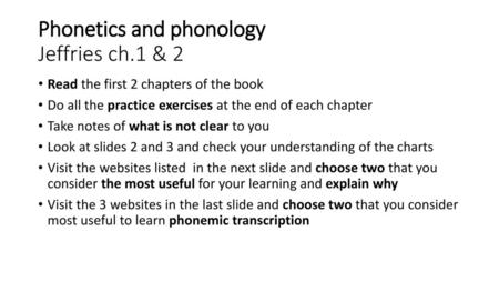 Phonetics and phonology Jeffries ch.1 & 2