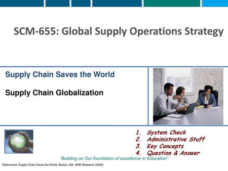 SCM-655: Global Supply Operations Strategy