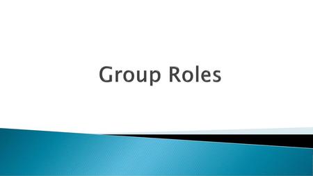 Group Roles.