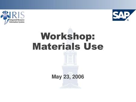 Workshop: Materials Use