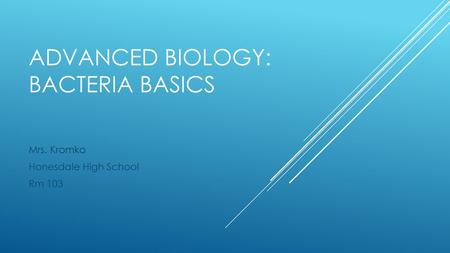 Advanced Biology: Bacteria Basics