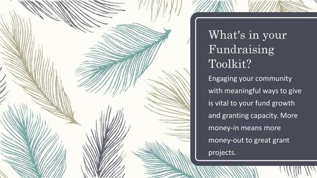 What's in your Fundraising Toolkit?